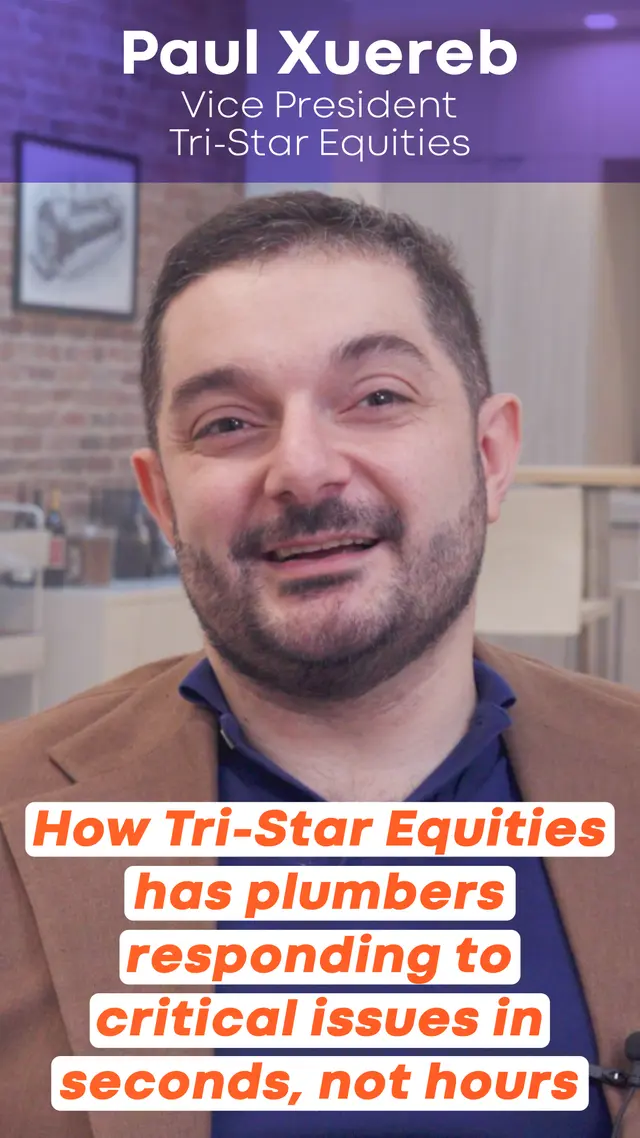 How Tristar Equities has plumbers respond to issues in seconds