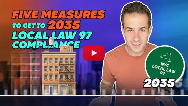 Five measures to get to 2035 Local Law 97 compliance